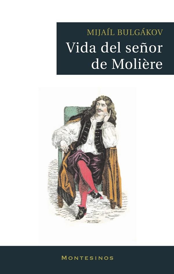 VIDA DEL SEÑOR MOLIERE | 9788496831070 | BULGAKOV, MIJAIL | Llibreria La Gralla | Llibreria online de Granollers