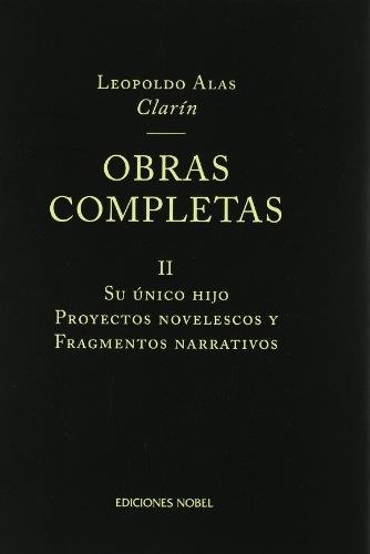 OBRAS COMPLETAS VOL II (CLARIN) | 9788484590514 | CLARIN, LEOPOLDO ALAS | Llibreria La Gralla | Llibreria online de Granollers