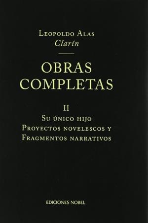 OBRAS COMPLETAS VOL II (CLARIN) | 9788484590514 | CLARIN, LEOPOLDO ALAS | Llibreria La Gralla | Llibreria online de Granollers